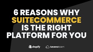 SuiteCommerce: Elevate Your eCommerce with Seamless NetSuite Integration!