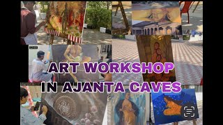 ART WORKSHOP || AJANTA CAVES || MAHARASHTRA ||