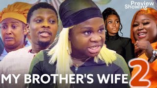 My Brother's Wife 2 preview Yoruba Movie 2024 by Kemity, Rotimi Salami, Osoba,Elijah, Olaide Oyedeji