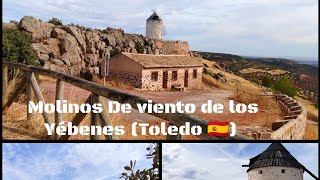 CONOCÍ LOS MOLINOS DE VIENTO DE LOS YÉBENES (Toledo 🇪🇦)