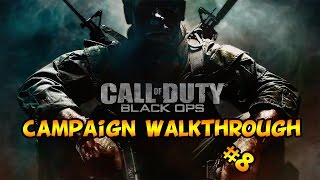 call of duty black ops 1 campaign walkthrough | part 8 | with voice