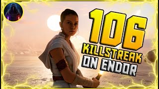 106 Rey Killstreak | Endor (GA)