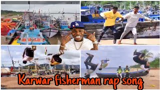 Karwar Konkani, Karwar fisherman new Konkani Rap song