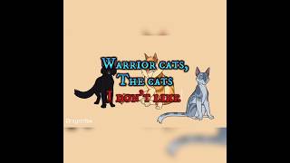 warrior cats, the Cats i don't like