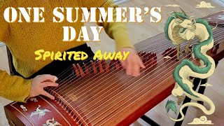 Traditional Approach to Studio Ghibli Music (Spirited Away - One summer's day in Guzheng)