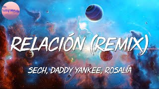 🎵 Sech, Daddy Yankee - Relación Remix || Natti Natasha, Becky G, KAROL G (Mix)