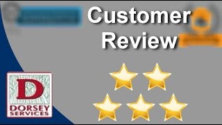 Excellent Review for Dorsey Services by Jennifer M. 
        Outstanding 

        Five Star Re...