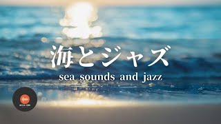 Ambient sounds + JAZZ Sea sounds Relaxing work/study Healing MUSIC - BGM for work☕🌴