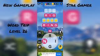 Word Trip Level 21-30 Gameplay - Star Gamer Shows You How it's Done!