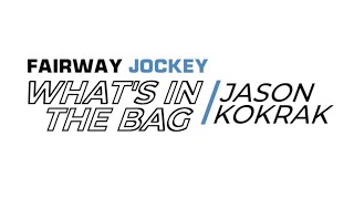 What's in the Bag - Jason Kokrak | 2021 Charles Schwab Cup Championship | #WITB