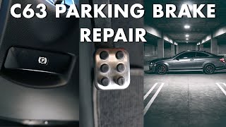 Mercedes W204 C-Class Parking Brake REPAIR! | C63 AMG 507 Edition