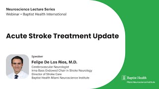 Acute Stroke Treatment Update