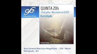 Palestra:  Humildade - 25/07/2024 - Mocidade do GFEOC