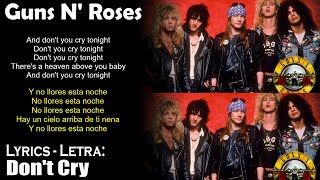 Guns N' Roses - Don't Cry (Lyrics Spanish-English) (Español-Inglés)