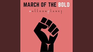 March of the Bold