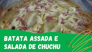 BATATA ASSADA DIFERENTE E MUITO SABOROSA | SALADA DE CHUCHU DELICIOSA