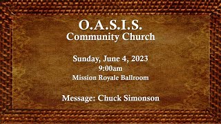 O.A.S.I.S. Community Church: June 4, 2023