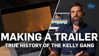 Making a Trailer Part 2: True History of the Kelly Gang breakdown