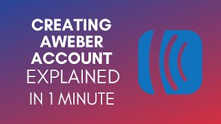 How To Create AWeber Account (2025)