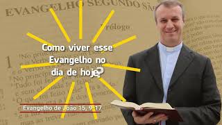 Evangelho do dia  14 05 2020