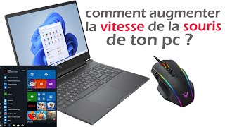 Comment augmenter ou diminuer la vitesse de la souris de ton pc ?