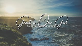 Great is our God/Lyric Video