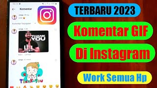 Cara komentar stiker Gif di instagram work di semua jenis hp ‼️ Terbaru 2023