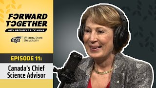 ForwardTogether | Episode 11 - Canada's Chief Science Advisor