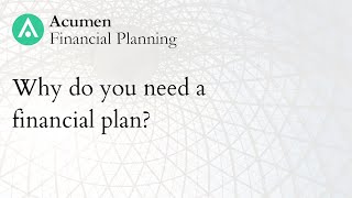 Why do you need a financial plan?