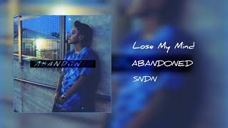 SNDN - Lose My Mind (Official Audio)