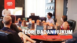 Hukum Perdata - Teori Yang Berkenaan Dengan Badan Hukum