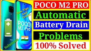 Poco M2 Pro Battery Drain Problem | Poco M2 Pro Automatic Battery Drain Problem ,Poco M2 Pro Battery