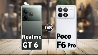 Realme GT 6 vs Poco F6 Pro: Full Comparison ⚡ Which is Best?