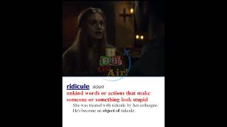 ridicule -  Meaning, Pronunciation, Usage | Learn English with TV Shows