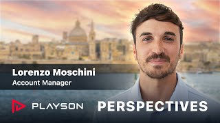 Playson PERSPECTIVES - Lorenzo Moschini