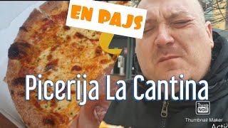 EN PAJS: PICERIJA LA CANTINA