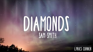 Sam Smith - Diamonds (Lyrics)