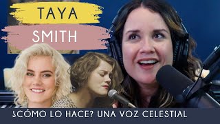 Taya Smith reacción | Análisis vocal Dra.Voz Vocal coach