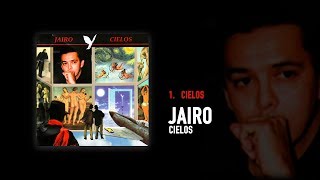 Jairo - Cielos (Audio Oficial)