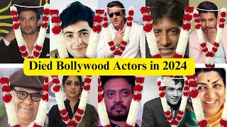 List of Bollywood  Actors and Actresses Died in Till 2024