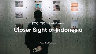 realme x Lonely Planet | Closer Sight of Indonesia