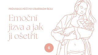 8 – Emoční jizva po císařském řezu a možnosti terapie | Císařovnám