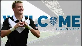 Ezgjan Alioski Signs For Leeds United!