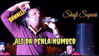 Ali Da Pehla Number                                  Singer : Shafi Sopori   #damadammastkalander