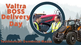 Domenico Mazza: Testimonial al Valtra Boss Delivery Day Event