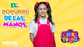 Chiki Toonz - Popurri De Las Manos