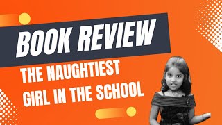 The Naughtiest girl in the School by Enid Blyton