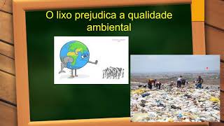 Geografia (6° ano)- Ambiente e qualidade de vida, Lixões, aterro sanitários.