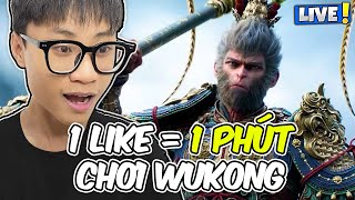 [🔴] VẪN LÀ 1 LIKE = 1 PHÚT CHƠI BLACK MYTH : WUKONG ( PHÁ ĐẢO )