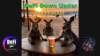 DeFi Down Under Happy Hour Ep. 5